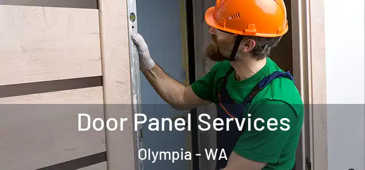 Door Panel Services Olympia - WA